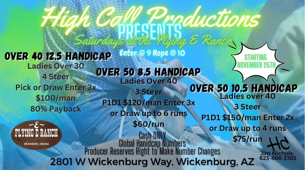 Saturday Roping - Highcall Productions at Flying E Ranch